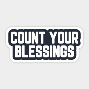 Count Your Blessings #5 Sticker